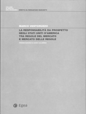 cover image of Responsabilità da prospetto negli Stati Uniti d'America tra regole del mercato e mercato delle regole (La)
